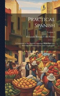bokomslag Practical Spanish