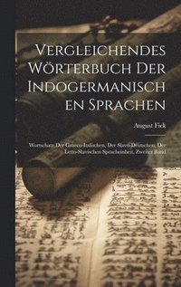bokomslag Vergleichendes Wrterbuch Der Indogermanischen Sprachen