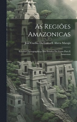 As Regies Amazonicas 1