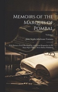 bokomslag Memoirs of the Marquis of Pombal