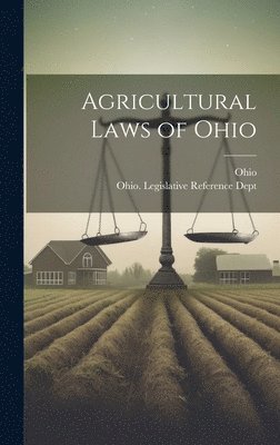 bokomslag Agricultural Laws of Ohio