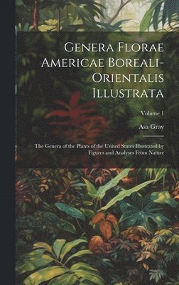 bokomslag Genera Florae Americae Boreali-Orientalis Illustrata