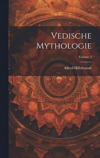bokomslag Vedische Mythologie; Volume 2
