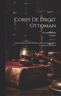 bokomslag Corps De Droit Ottoman