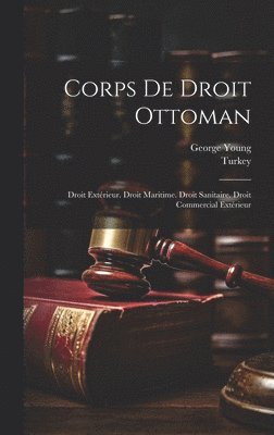 Corps De Droit Ottoman