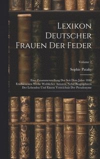 bokomslag Lexikon Deutscher Frauen Der Feder
