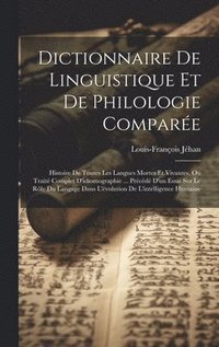 bokomslag Dictionnaire De Linguistique Et De Philologie Compare