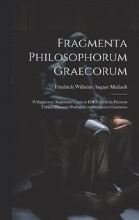 bokomslag Fragmenta Philosophorum Graecorum