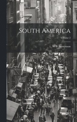 South America; Volume 2