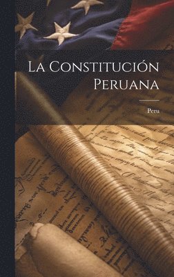 bokomslag Constitución Peruana