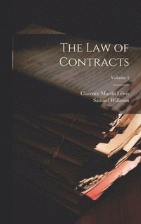 bokomslag The Law of Contracts; Volume 4