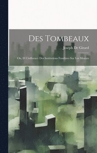 bokomslag Des Tombeaux