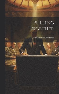 Pulling Together