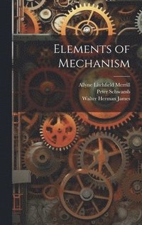 bokomslag Elements of Mechanism