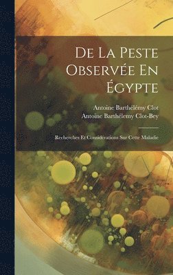 De La Peste Observée En Égypte