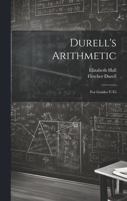 Fletcher Durell, Elizabeth Hall - Durell's Arithmetic, Inbunden