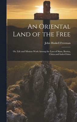 An Oriental Land of the Free 1