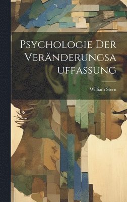 bokomslag Psychologie Der Vernderungsauffassung