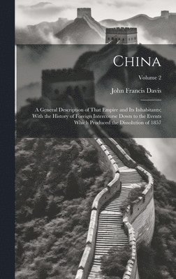 John Francis Davis - China, Inbunden