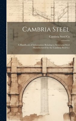 Cambria Steel 1