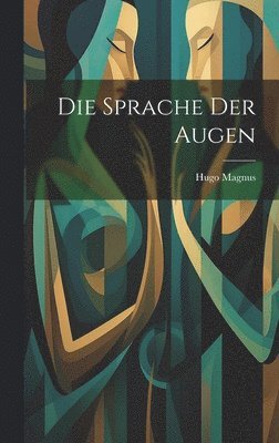 bokomslag Die Sprache Der Augen