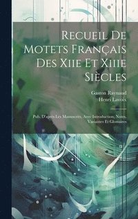 bokomslag Recueil De Motets Franais Des Xiie Et Xiiie Sicles