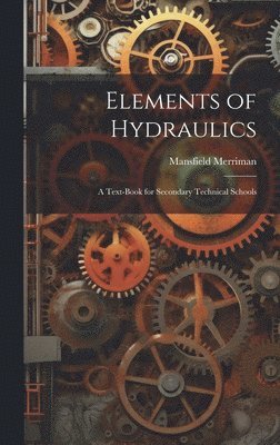 bokomslag Elements of Hydraulics