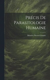 bokomslag Prcis De Parasitologie Humaine