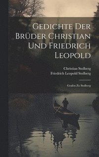 bokomslag Gedichte Der Brder Christian Und Friedrich Leopold
