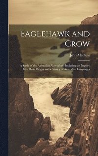 bokomslag Eaglehawk and Crow