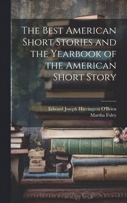 bokomslag Best American Short Stories and the Yearbook of the American Short Story
