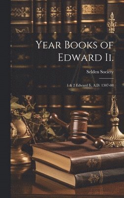 Selden Society - Year Books of Edward Ii., Inbunden
