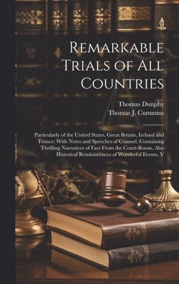 bokomslag Remarkable Trials of All Countries