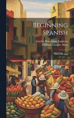 bokomslag Beginning Spanish