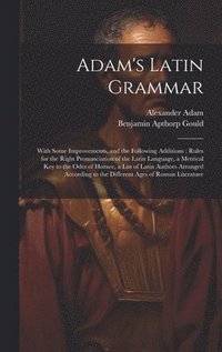 bokomslag Adam's Latin Grammar