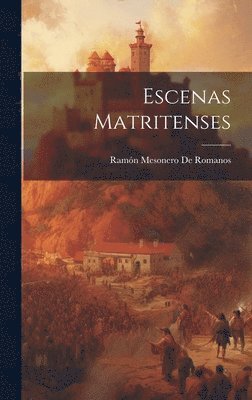 Escenas Matritenses 1