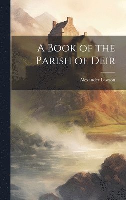 A Book of the Parish of Deir 1