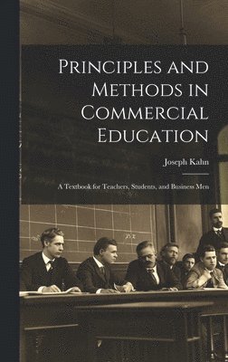 bokomslag Principles and Methods in Commercial Education