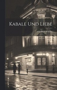 bokomslag Kabale Und Liebe