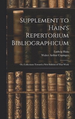 bokomslag Supplement to Hain's Repertorium Bibliographicum