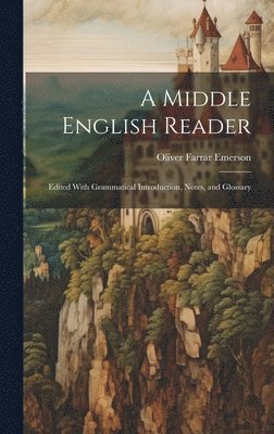 bokomslag A Middle English Reader