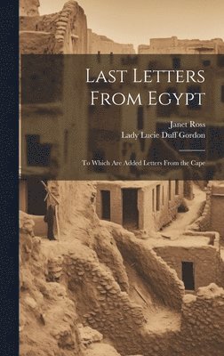 bokomslag Last Letters From Egypt