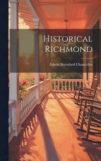 bokomslag Historical Richmond