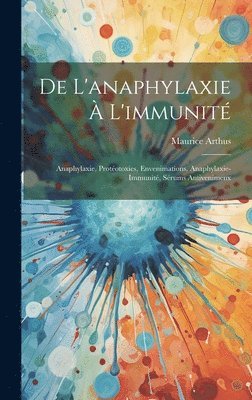 De L'anaphylaxie  L'immunit 1