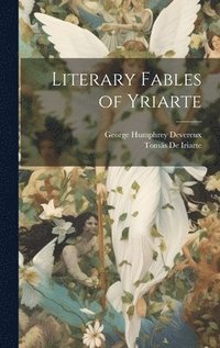 bokomslag Literary Fables of Yriarte
