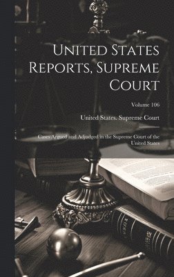 bokomslag United States Reports, Supreme Court