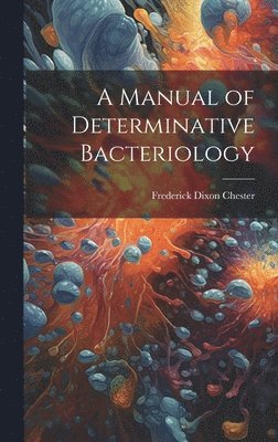 bokomslag Manual of Determinative Bacteriology