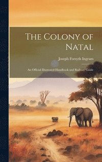 bokomslag Colony of Natal