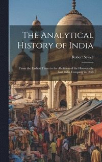 bokomslag The Analytical History of India