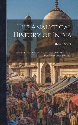 The Analytical History of India 1